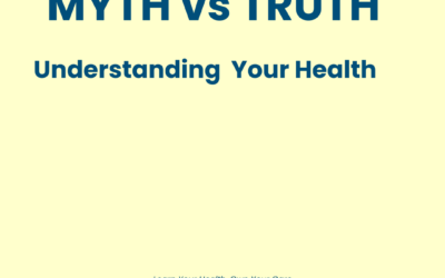 Myth vs Fact: Understanding Your Health